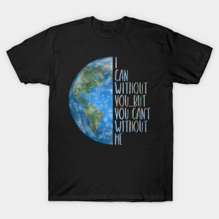 Earth Day Planet Earth T-Shirt